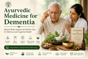 Ayurvedic Medicine for Dementia